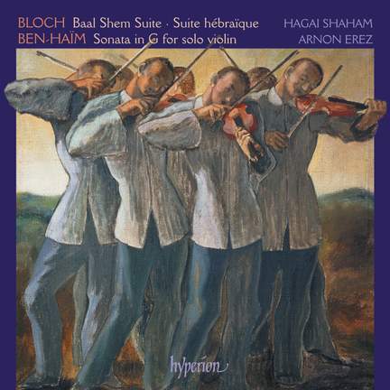 Bloch & Ben-Haim: Violin Suites