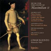 Music for the court of Maximilian II