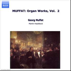 Muffat: Organ Works, Vol. 2