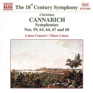 Johann Cannabich: Symphonies Nos. 63, 67, 64, 59 and 68
