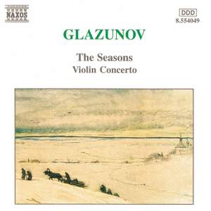 Glazunov: The Seasons & Violin Concerto