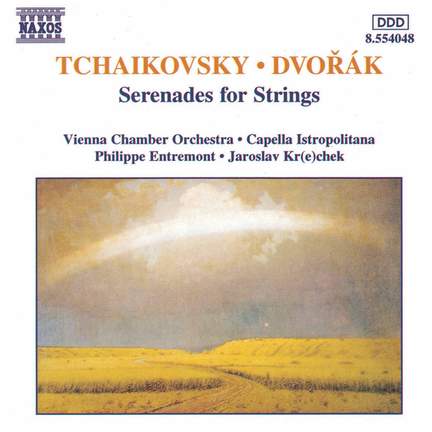 Tchaikovsky & Dvorak: Serenades for Strings