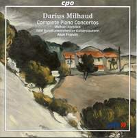 Milhaud - Complete Piano Concertos