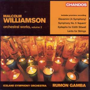 Williamson - Orchestral Works Volume 2