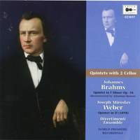 Brahms & Weber - Quintets with two cellos