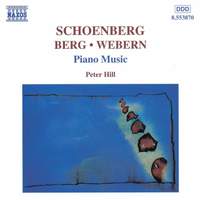 Schoenberg/Berg/Webern: Piano Music