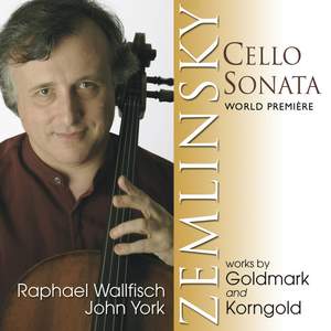 Zemlinsky: Cello Sonata and works by Goldmark & Korngold