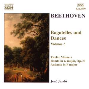 Beethoven: Bagatelles And Dances, Vol. 3