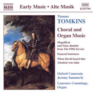 Thomas Tomkins: Choral and Organ Works