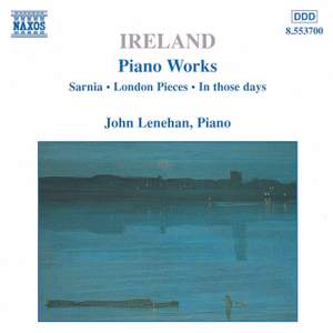 Ireland - Piano Works Volume 1