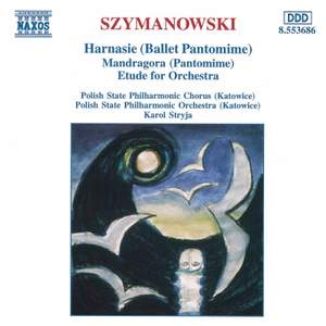 Szymanowski: Harnasie (ballet pantomime)