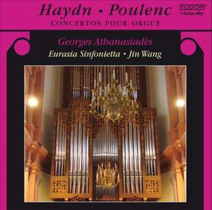 Haydn & Poulenc - Concertos for organ