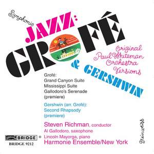 Ferd Grofe & George Gershwin - Symphonic Jazz