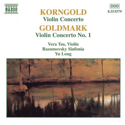 Korngold & Goldmark: Violin Concertos