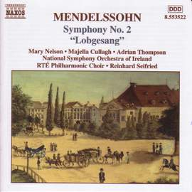 Mendelssohn: Symphony No. 2 in B flat major, Op. 52 'Lobgesang'