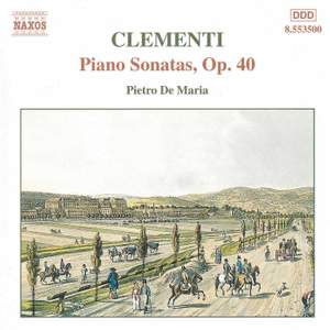 Clementi: Piano Sonata in G major, Op. 40, No. 1, etc.