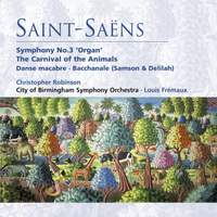 Saint-Saëns: Organ Symphony & Carnival of the Animals
