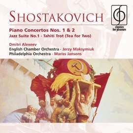 Shostakovich: Piano Concertos Nos. 1 & 2, Jazz Suite No. 1 & other orchestral works