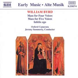 Byrd: Masses for four & five voices and Infelix ego