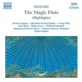 Mozart: Die Zauberflöte, K620 (highlights)