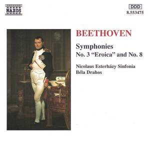Beethoven: Symphonies Nos. 3 & 8