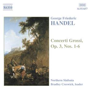 Handel: Concerti grossi Op. 3 Nos. 1-6, HWV312-317