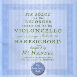 Handel - Sonatas for Cello