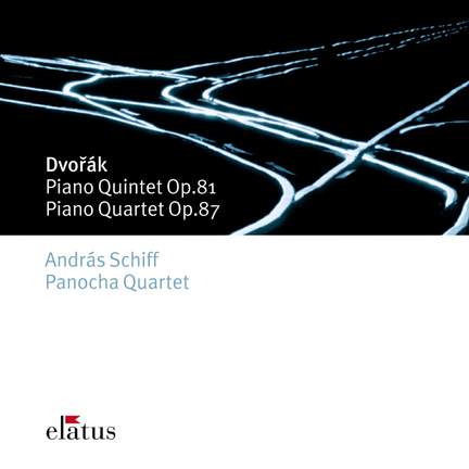 Dvořák: Piano Quintet in A major, Op. 81, etc.