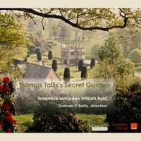 Thomas Tallis’s Secret Garden