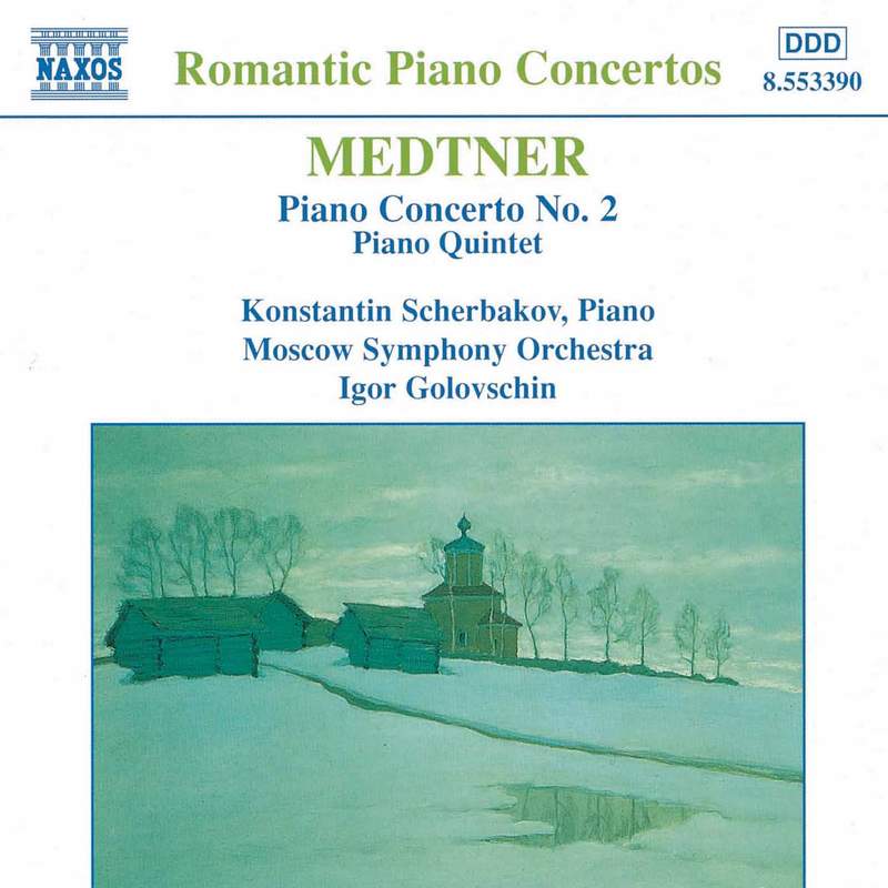 Medtner: Piano Quintet & other chamber works - CRD: CRD3515 - CD