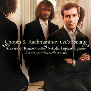 Chopin & Rachmaninov - Cello Sonatas