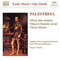 Palestrina: Missa sine nomine, Missa L'homme armé, Three motets