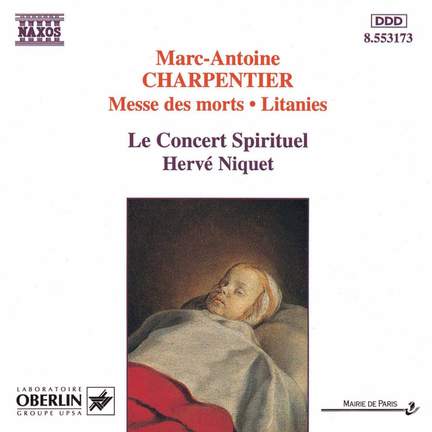 Charpentier: Messe des morts & Litanies