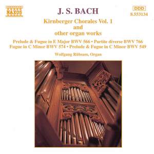 Bach, J.S.: Kirnberger Chorales And Other Organ Works, Vol. 1