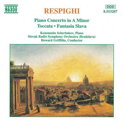 Respighi: Piano Works