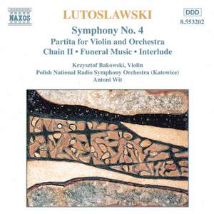 Lutosławski: Symphony No. 4 & other orchestral works