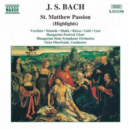 Bach, J S: St Matthew Passion (highlights)