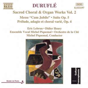 Duruflé - Sacred Choral & Organ Works, Vol. 2