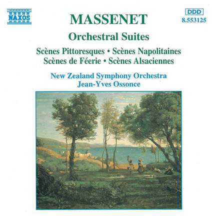 Massenet - Orchestral Suites