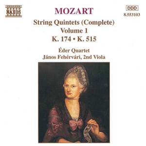 Mozart: The Complete String Quintets Vol. 1