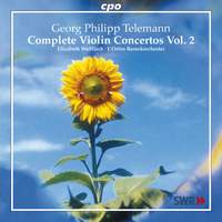 Telemann: Complete Violin Concertos Volume 2