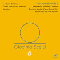 Scelsi Edition Volume 6: Orchestral Works 2 (CD)