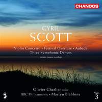 Cyril Scott: Orchestral Works Volume 3