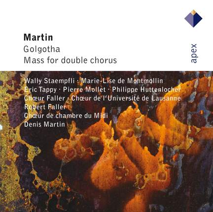 Martin: Golgotha & Mass for Double Choir
