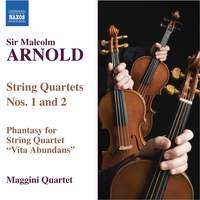 Arnold - String Quartets Nos. 1 & 2