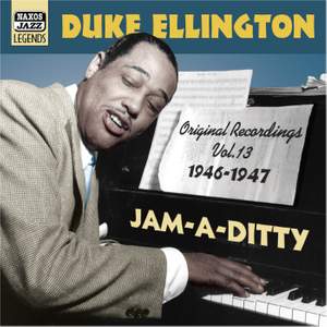 Duke Ellington Volume 13 - “Jam-A-Ditty”