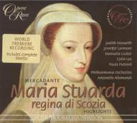 Mercadante: Maria Stuarda, regina di Scozia (highlights)