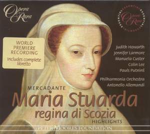 Mercadante: Maria Stuarda, regina di Scozia (highlights)