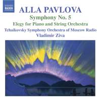 Pavlova: Symphony No. 5 & Elegy for piano and strings