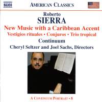 Roberto Sierra: New Music with a Caribbean Accent